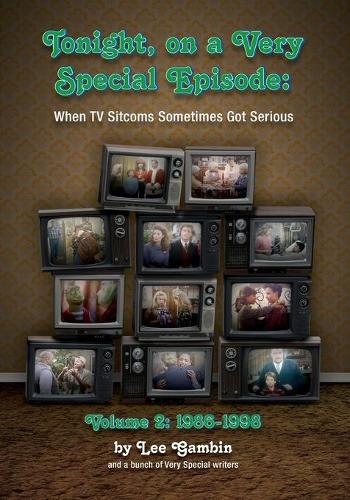 Tonight, On A Very Special Episode When TV Sitcoms Sometimes Got Serious Volume 2