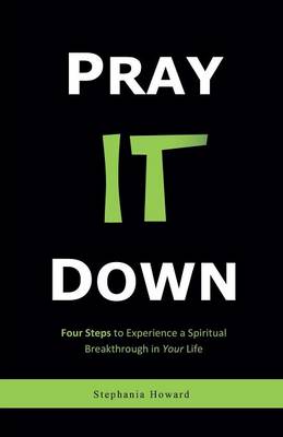 Pray It Down