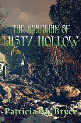 The Guardian of Misty Hollow