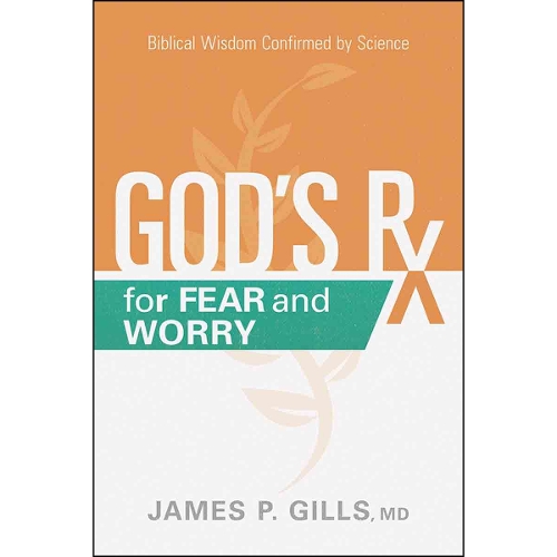 God's Rx for Fear and Worry
