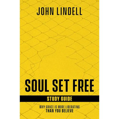 Soul Set Free Study Guide