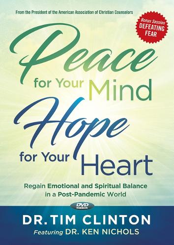 Peace for Your Mind, Hope for Your Heart DVD
