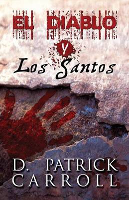 El Diablo y Los Santos