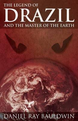 The Legend of Drazil and the Master of the Earth