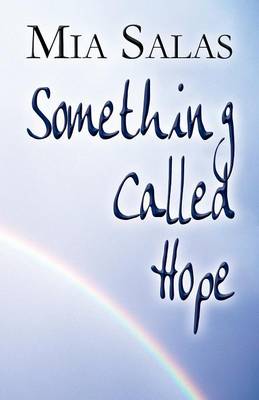 Something Called Hope