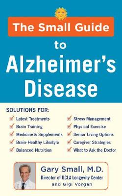 The Small Guide to Alzheimer's Disease