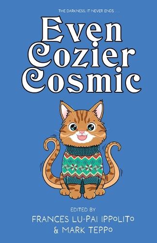 Even Cozier Cosmic