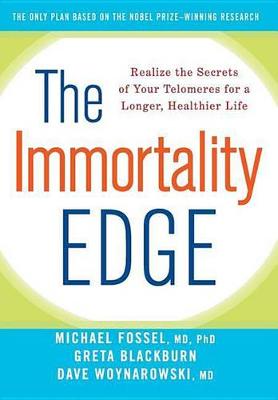 The Immortality Edge