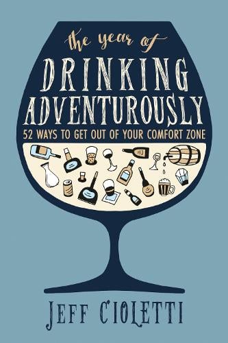 The Year of Drinking Adventurously