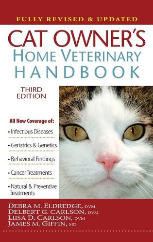 Cat Owner's Home Veterinary Handbook, Fully Revised and Updated