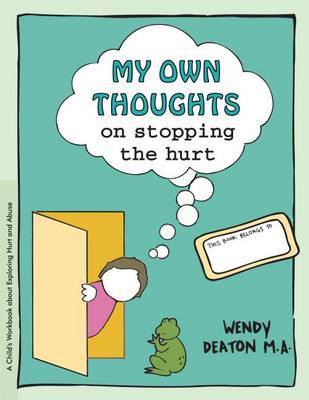 Grow: My Own Thoughts and Feelings on Stopping the Hurt