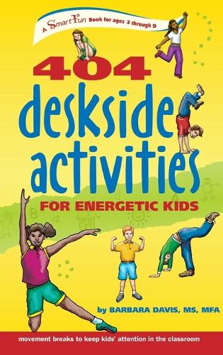 404 Deskside Activities for Energetic Kids