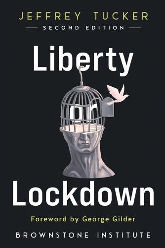 Liberty or Lockdown