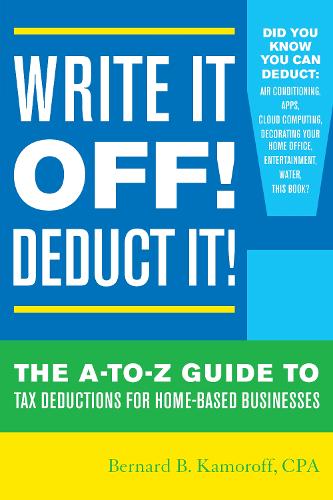 Write It Off! Deduct It!