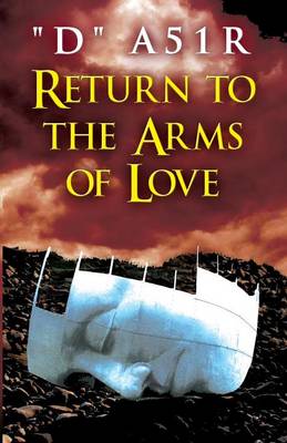 Return to the Arms of Love