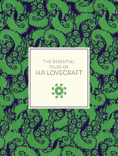 The Essential Tales of H.P. Lovecraft: Volume 33