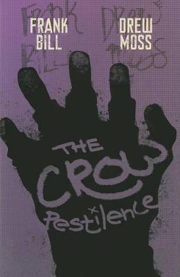 The Crow: Pestilence