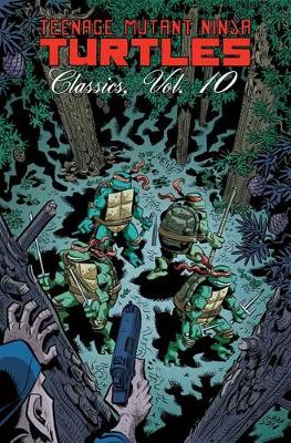 Teenage Mutant Ninja Turtles Classics Volume 10