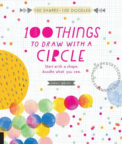 100 Things to Draw With a Circle
