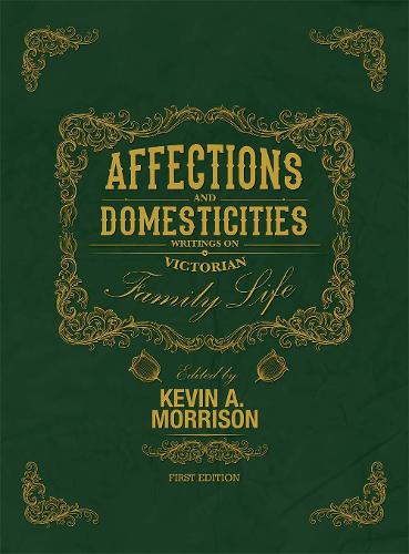 Affections and Domesticities