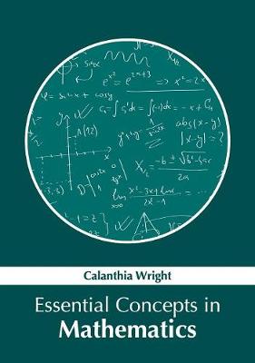 Essential Concepts in Mathematics