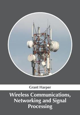 Wireless Communications, Networking and Signal Processing
