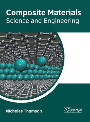 Composite Materials: Science and Engineering