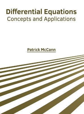 Differential Equations: Concepts and Applications