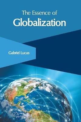 The Essence of Globalization