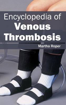 Encyclopedia of Venous Thrombosis