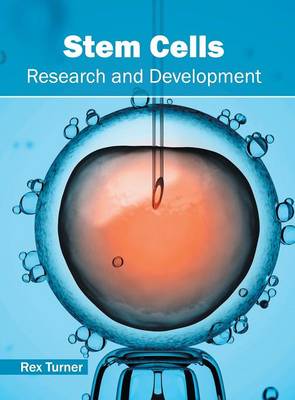 Stem Cells: Research and Development