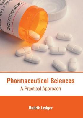 Pharmaceutical Sciences: A Practical Approach