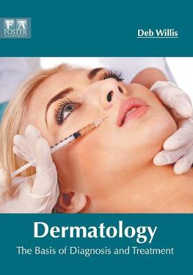 Dermatology: The Basis of Diagnosis and Treatment