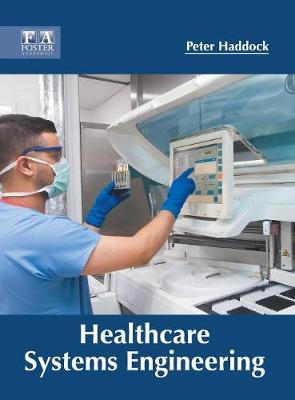 Healthcare Systems Engineering