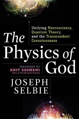 The Physics of God