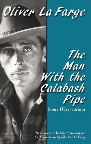 The Man with the Calabash Pipe