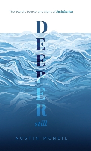 Deeper Still
