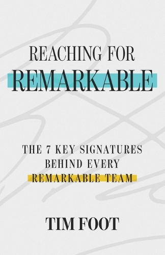 Reaching for Remarkable