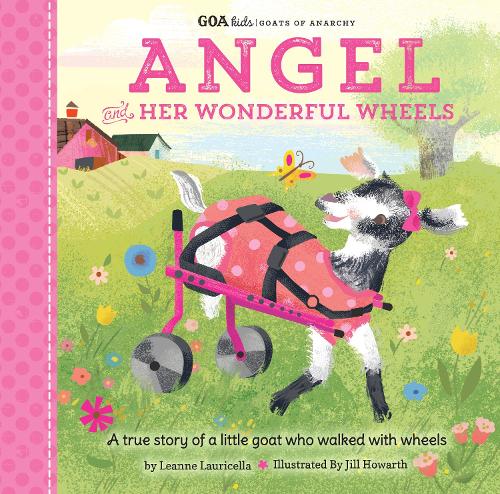 GOA Kids - Goats of Anarchy: Angel and Her Wonderful Wheels: Volume 4