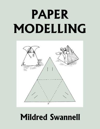 Paper Modelling (Yesterday's Classics)