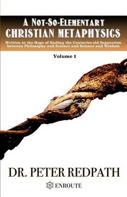 A Not-So-Elementary Christian Metaphysics