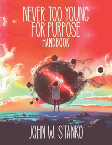 Never Too Young For Purpose