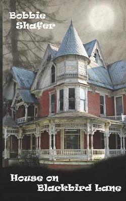 House on Blackbird Lane