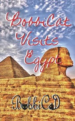 BobbiCat Visits Egypt
