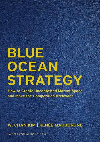 Blue Ocean Strategy, Expanded Edition