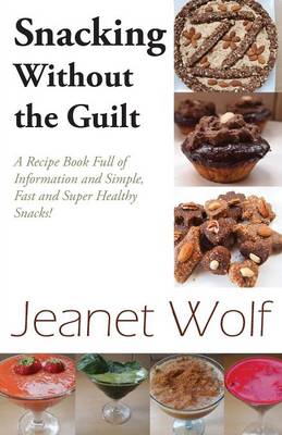 Snacking Without the Guilt