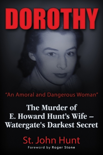 Dorothy, "An Amoral and Dangerous Woman"