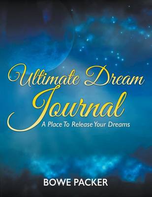 Ultimate Dream Journal