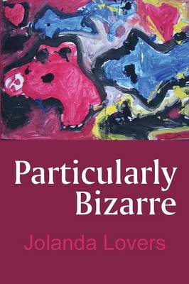 Particularly Bizarre