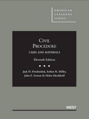 Civil Procedure, Cases and Materials, Compact for Shorter Courses